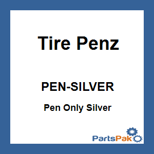 Tire Penz PEN-SILVER; Pen Only Silver