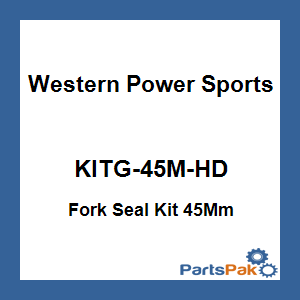 WPS - Western Power Sports KITG-45M-HD; Fork Seal Kit 45Mm