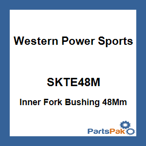 WPS - Western Power Sports SKTE48M; Inner Fork Bushing 48Mm