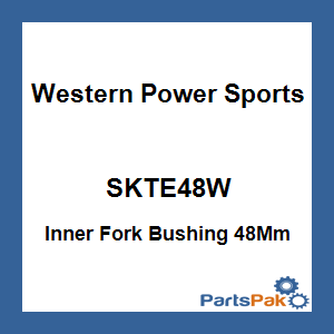 WPS - Western Power Sports SKTE48W; Inner Fork Bushing 48Mm