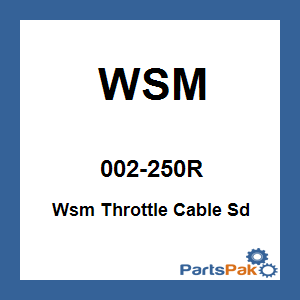 WSM 002-250R; Wsm Throttle Cable Fits Sea-Doo