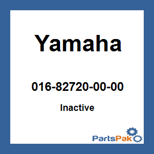 Yamaha 016-82720-00-00 (Inactive Part)