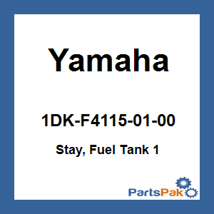 Yamaha 1DK-F4115-01-00 Stay, Fuel Tank 1; 1DKF41150100