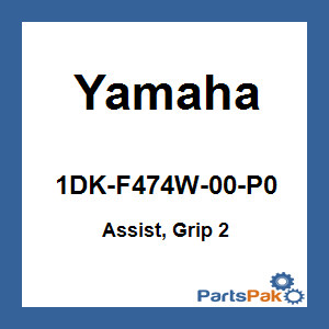 Yamaha 1DK-F474W-00-P0 Assist, Grip 2; 1DKF474W00P0