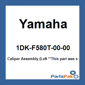 Yamaha 1DK-F580T-00-00 Caliper Assembly (Left; 1DKF580T0000