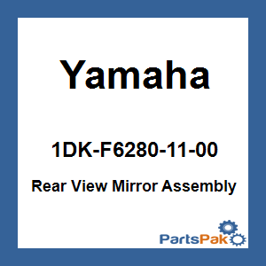 Yamaha 1DK-F6280-11-00 Rear View Mirror Assembly; 1DKF62801100