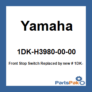 Yamaha 1DK-H3980-00-00 Front Stop Switch; New # 1DK-H3980-01-00