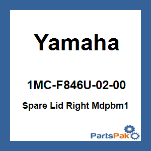 Yamaha 1MC-F846U-02-00 Spare Lid Right Mdpbm1; 1MCF846U0200