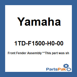 Yamaha 1TD-F1500-H0-00 Front Fender Assembly; 1TDF1500H000