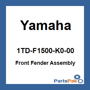 Yamaha 1TD-F1500-K0-00 Front Fender Assembly; 1TDF1500K000