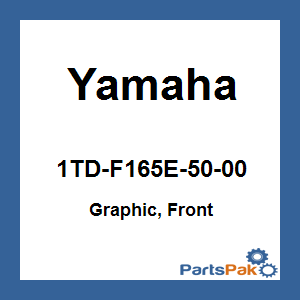 Yamaha 1TD-F165E-50-00 Graphic, Front; 1TDF165E5000