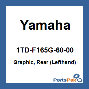 Yamaha 1TD-F165G-60-00 Graphic, Rear (Lefthand); 1TDF165G6000