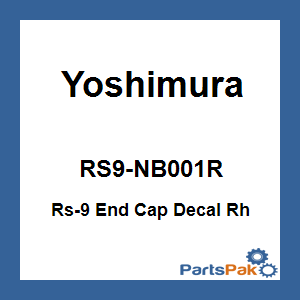 Yoshimura RS9-NB001R; Rs-9 End Cap Decal Rh