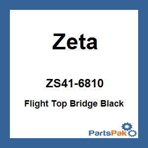 Zeta ZS41-6810; Flight Top Bridge Black