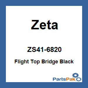 Zeta ZS41-6820; Flight Top Bridge Black