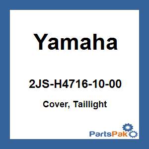 Yamaha 2JS-H4716-10-00 Cover, Taillight; 2JSH47161000