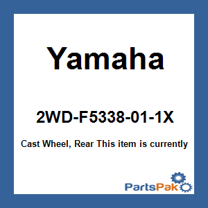 Yamaha 2WD-F5338-01-1X Cast Wheel, Rear; 2WDF5338011X
