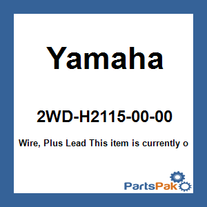 Yamaha 2WD-H2115-00-00 Wire, Plus Lead; 2WDH21150000