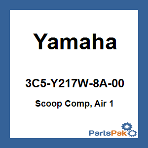 Yamaha 3C5-Y217W-8A-00 Scoop Comp, Air 1; 3C5Y217W8A00