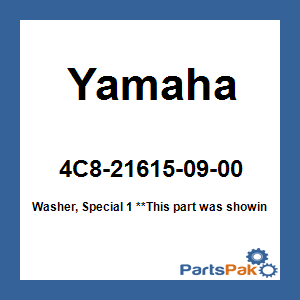 Yamaha 4C8-21615-09-00 Washer, Special 1; 4C8216150900