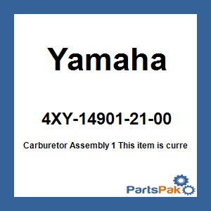 Yamaha 4XY-14901-21-00 Carburetor Assembly 1; 4XY149012100