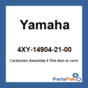 Yamaha 4XY-14904-21-00 Carburetor Assembly 4; 4XY149042100