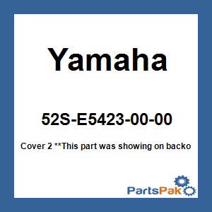 Yamaha 52S-E5423-00-00 Cover 2; 52SE54230000