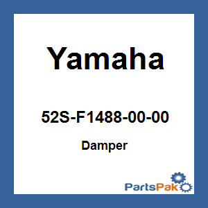 Yamaha 52S-F1488-00-00 Damper; 52SF14880000