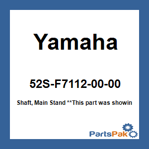 Yamaha 52S-F7112-00-00 Shaft, Main Stand; 52SF71120000
