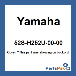 Yamaha 52S-H252U-00-00 Cover; 52SH252U0000