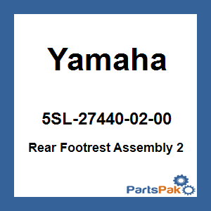 Yamaha 5SL-27440-02-00 Rear Footrest Assembly 2; 5SL274400200