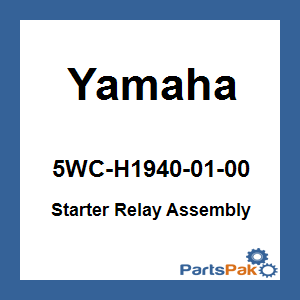 Yamaha 5WC-H1940-01-00 Starter Relay Assembly; New # 5WC-H1940-02-00
