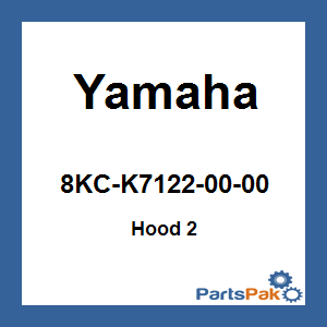 Yamaha 8KC-K7122-00-00 Hood 2; 8KCK71220000