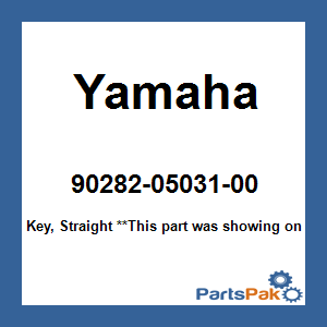 Yamaha 90282-05031-00 Key, Straight; 902820503100