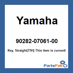 Yamaha 90282-07061-00 Key, Straight(75H); 902820706100