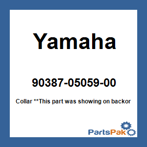 Yamaha 90387-05059-00 Collar; 903870505900