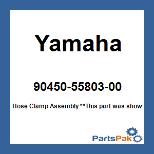 Yamaha 90450-55803-00 Hose Clamp Assembly; 904505580300