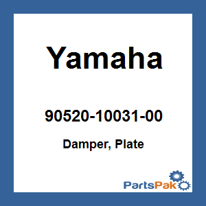 Yamaha 90520-10031-00 Damper, Plate; 905201003100