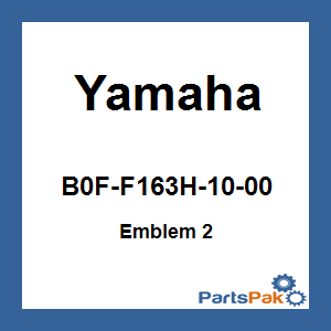 Yamaha B0F-F163H-10-00 Emblem 2; B0FF163H1000