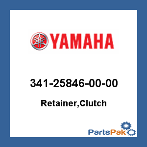 Yamaha 341-25846-00-00 Retainer, Clutch; 341258460000