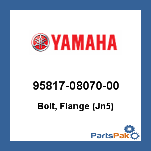 Yamaha 95817-08070-00 Bolt, Flange (Jn5); 958170807000