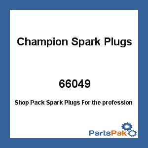 Champion Spark Plugs 66049; Spark Plug Rv8C Shop Pk 121S