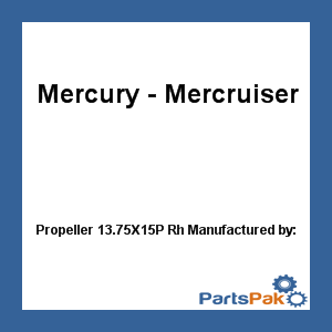 Quicksilver QA2208X; Propeller 13.75X15P Rh- Replaces Mercury / Mercruiser