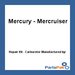Quicksilver 1395-7826; Repair Kit - Carburetor- Replaces Mercury / Mercruiser