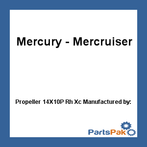 Quicksilver QA2828X; Propeller 14X10P Rh Xc- Replaces Mercury / Mercruiser