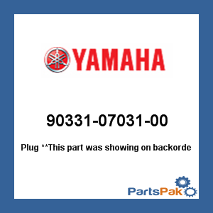 Yamaha 90331-07031-00 Plug; 903310703100