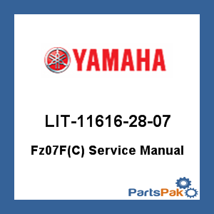 Yamaha LIT-11616-28-07 Fz07F(C) Service Manual; LIT116162807
