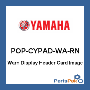 Yamaha POP-CYPAD-WA-RN Warn Display Header Card Image; POPCYPADWARN
