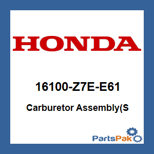 Honda 16100-Z7E-E61 Carburetorassy(S; New # 16100-Z7E-E62