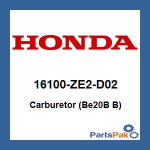 Honda 16100-ZE2-D02 Carburetor (Be20B B); 16100ZE2D02